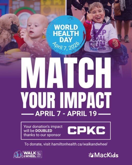 Today is World Health Day and your impact just doubled 🌎

From now until April 19, @cpkcrail is matching every donation up to $10,000 in support of MacKids Walk and Wheel. 

That means your gift goes twice as far to support life-changing care at McMaster Children’s Hospital and Ron Joyce Children’s Health Centre.  Help us unlock the full match. 

👉 Tap the link in bio to donate today! 

#WalkAndWheel #MacKids #DoubleYourImpact