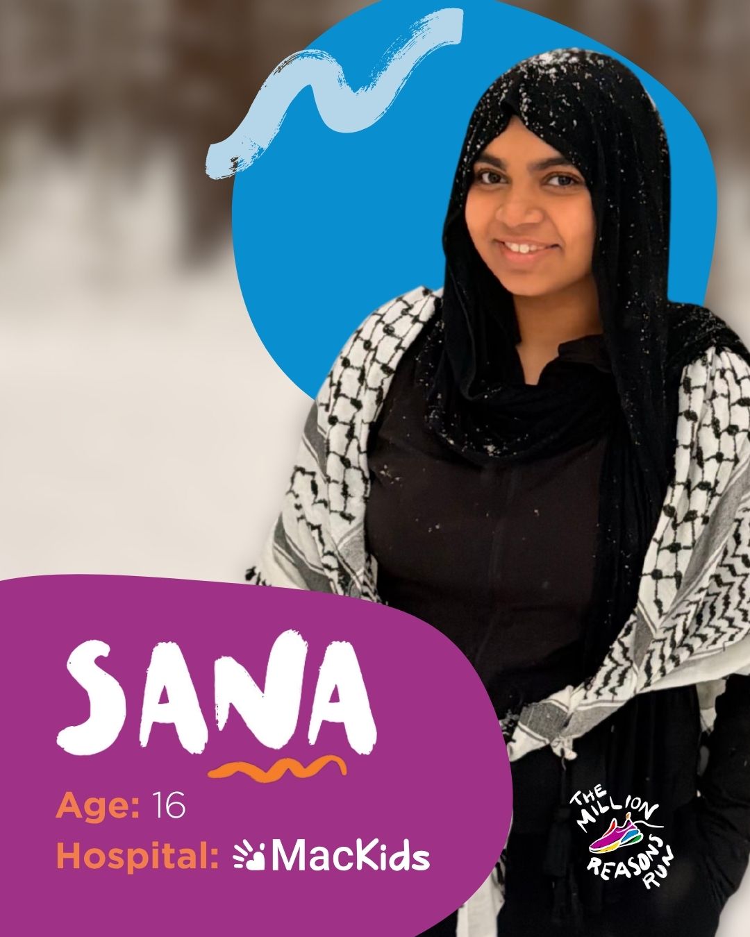 At 15, Sana was living a typical teenage life filled with school, sports, and time with friends. But when she started feeling faint during basketball and noticed something wasn’t right, everything changed.

After a series of tests, Sana was diagnosed with Hodgkin’s lymphoma.

She was quickly referred to the team at McMaster Children's Hospital, where her care team created a treatment plan and supported her family every step of the way. With regular hospital visits, ongoing assessments, and access to leading pediatric cancer research, Sana faced six months of treatment with strength and determination.

At the end of it all came the news they had been hoping for. Sana was cancer-free!

Now at 16, Sana is getting back to the things she loves and looking ahead to the future. 

Stories like Sana’s are possible because of donors like you.

Join the Million Reasons Run. Donate today. Help give more kids a future full of possibility.

🔗 Link in bio to join and donate.

#MillionReasons #MillionReasonsRun #MRRFundraising #TeamMRR #MacKids
