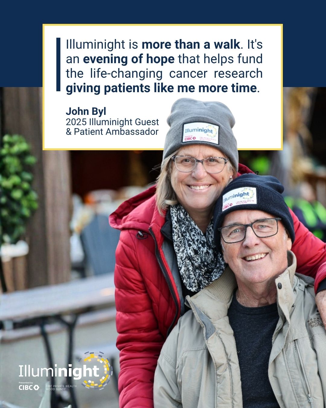 "Together, we are part of something bigger."

As a cancer survivor and Illuminight patient ambassador, John knows firsthand the impact that cancer research can have. 

After being diagnosed with an aggressive form of renal cell carcinoma that later spread throughout his body, John was given a life-saving opportunity through immunotherapy—a treatment approved in Canada just one month after his diagnosis. Today, five years later, he is thriving. 

Reflecting on his first Illuminight experience, John shares: "What impressed me most was knowing we were all part of something bigger. Together, the event [last yeear] raised more than $220,000 to help advance cancer research and improve both the quality and length of life for people affected by cancer. That is truly inspiring." 

This September, John will be walking at Illuminight once again and hopes you'll join him.

Every registration, every donation, and every step helps fund the research that gives hope to people and families facing cancer. ✨ 

Register today and make a donation to support life-saving cancer research. 

Link in bio.

#Illuminight2026 #HHSF #LightThePathForward