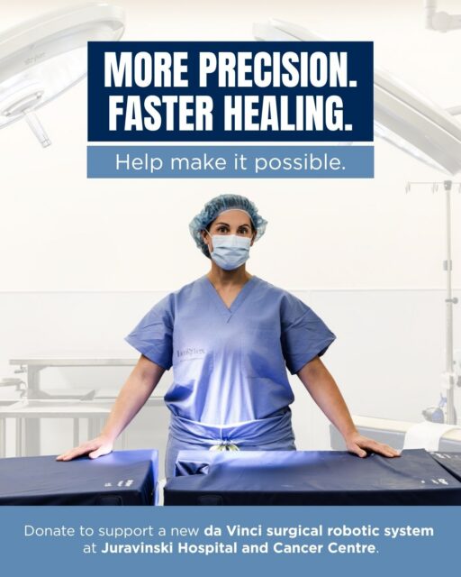 When someone you love is facing cancer, every advantage matters.
A new da Vinci surgical robotic system at Juravinski Hospital and Cancer Centre (JHCC) will help our expert surgeons perform complex cancer surgeries with greater precision and a minimally invasive approach. This means smaller incisions, fewer complications and faster recovery for patients.
Your generosity can help bring the next generation of cancer surgery to our region.
Help make better outcomes possible. 💙
🔗 Donate today through the link in our bio.
